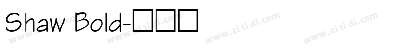 Shaw Bold字体转换